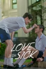 Nonton Film Love Sick (2024) WONGMOVIE