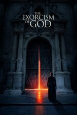 Nonton Film The Exorcism of God (2022) WONGMOVIE