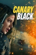 Nonton Film Canary Black (2024) WONGMOVIE