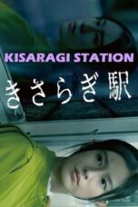 Nonton Film Kisaragi Station (2022) WONGMOVIE