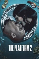 Nonton Film The Platform 2 (2024) WONGMOVIE