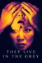 Nonton Film They Live in the Grey (2022) WONGMOVIE Nonton Film They Live in the Grey (2022) WONGMOVIE