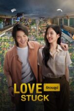 Nonton Film Love Stuck (2024) WONGMOVIE