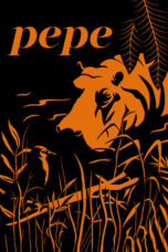 Nonton Film Pepe (2024) WONGMOVIE
