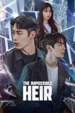 Nonton Film The Impossible Heir (2024) WONGMOVIE