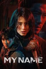 Nonton Film My Name (2021) WONGMOVIE