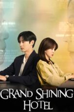 Nonton Film Grand Shining Hotel (2024) WONGMOVIE