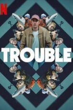 Nonton Film Trouble (2024) WONGMOVIE