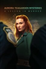 Nonton Film Aurora Teagarden Mysteries: A Lesson in Murder (2024) WONGMOVIE