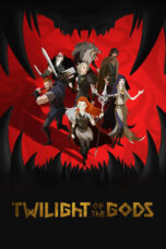 Nonton Film Twilight of the Gods (2024) WONGMOVIE