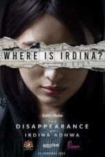 Nonton Film The Disappearance of Irdina Adhwa (2022) WONGMOVIE
