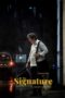 Nonton Film The Signature (2024) WONGMOVIE Nonton Film The Signature (2024) WONGMOVIE