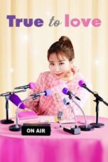 Nonton Film True to Love (2023) WONGMOVIE