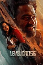 Nonton Film Level Cross (2024) WONGMOVIE