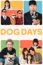 Nonton Film Dog Days (2024) WONGMOVIE