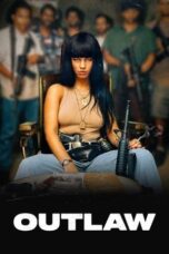 Nonton Film Outlaw (2024) WONGMOVIE