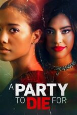 Nonton Film A Party to Die For (2022) WONGMOVIE
