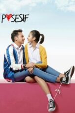 Nonton Film Posesif (2017) WONGMOVIE