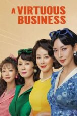 Nonton Film A Virtuous Business (2024) WONGMOVIE