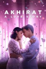 Nonton Film Akhirat: A Love Story (2021) WONGMOVIE