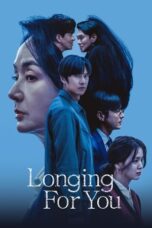 Nonton Film Longing For You (2023) WONGMOVIE