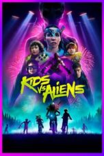 Nonton Film Kids vs. Aliens (2023) WONGMOVIE