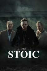 Nonton Film The Stoic (2024) WONGMOVIE