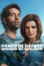 Nonton Film Gangs of Galicia (2024) WONGMOVIE