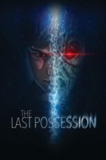 Nonton Film The Last Possession (2022) WONGMOVIE