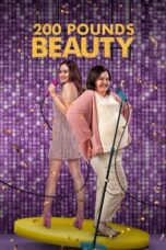 Nonton Film 200 Pounds Beauty (2023) WONGMOVIE
