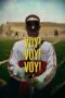 Nonton Film Voy! Voy! Voy! (2023) WONGMOVIE Nonton Film Voy! Voy! Voy! (2023) WONGMOVIE