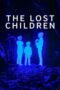 Nonton Film The Lost Children (2024) WONGMOVIE Nonton Film The Lost Children (2024) WONGMOVIE
