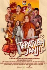 Nonton Film Tepatilah Janji (2024) WONGMOVIE