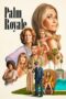 Nonton Film Palm Royale (2024) WONGMOVIE