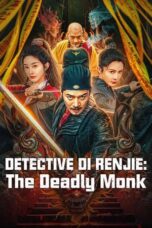 Nonton Film Detective Di Renjie: The Deadly Monk (2024) WONGMOVIE