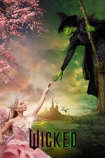 Nonton Film Wicked (2024) WONGMOVIE