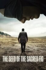Nonton Film The Seed of the Sacred Fig (2024) WONGMOVIE