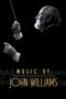 Nonton Film Music by John Williams (2024) WONGMOVIE Nonton Film Music by John Williams (2024) WONGMOVIE