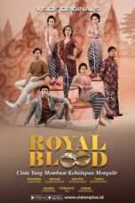 Nonton Film Royal Blood (2022) WONGMOVIE