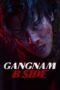 Nonton Film Gangnam B-Side (2024) WONGMOVIE