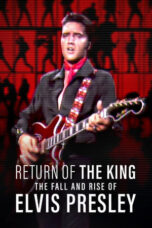 Nonton Film Return of the King: The Fall and Rise of Elvis Presley (2024) WONGMOVIE