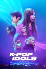 Nonton Film K-Pop Idols (2024) WONGMOVIE