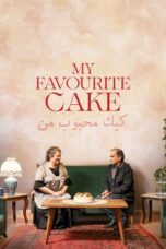 Nonton Film My Favourite Cake (2024) WONGMOVIE