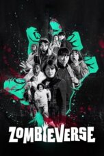Nonton Film Zombieverse Season 2 (2024) WONGMOVIE