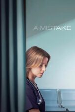 Nonton Film A Mistake (2024) WONGMOVIE