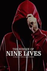 Nonton Film The Burden of Nine Lives (2023) WONGMOVIE