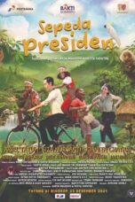 Nonton Film Sepeda Presiden (2021) WONGMOVIE