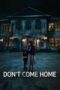 Nonton Film Don’t Come Home (2024) WONGMOVIE Nonton Film Don’t Come Home (2024) WONGMOVIE