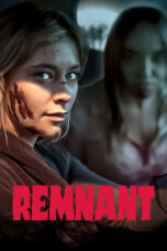Nonton Film Remnant (2024) WONGMOVIE