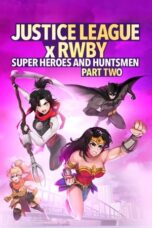 Nonton Film Justice League x RWBY: Super Heroes & Huntsmen, Part Two (2023) WONGMOVIE